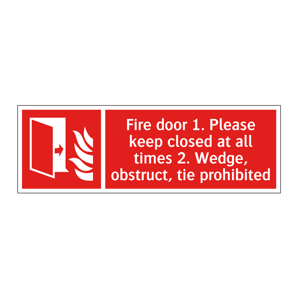 Fire door 1. Please keep closed at all times 2. Wedge, obstruct, tie prohibited