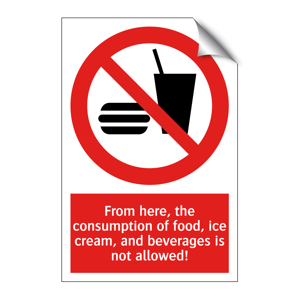 From here, the consumption of food, ice cream, and beverages is not allowed!