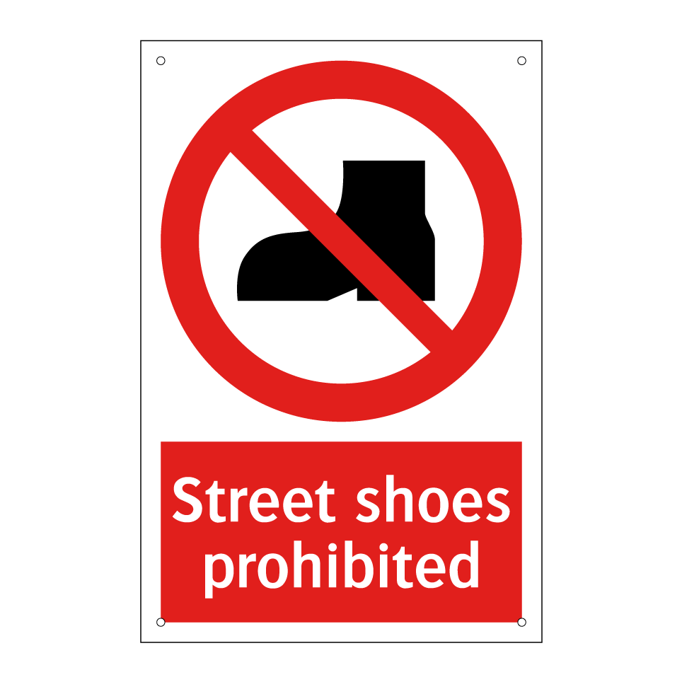 Street shoes prohibited