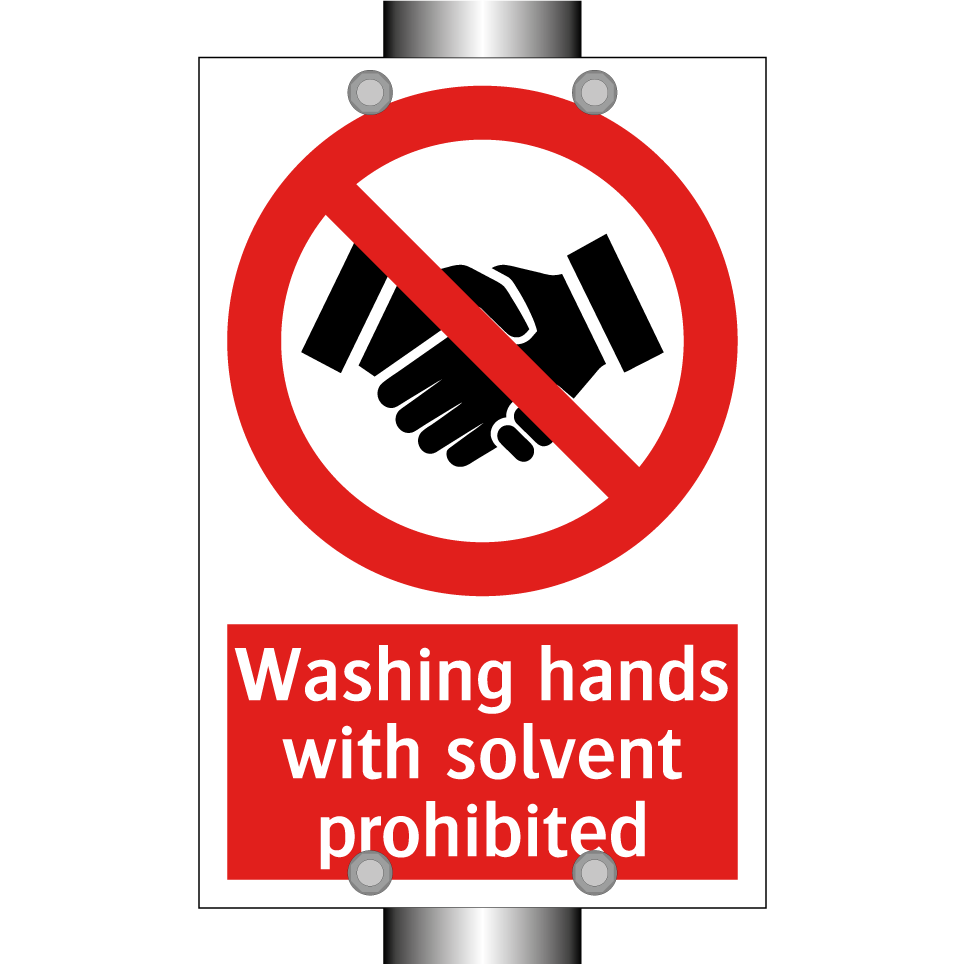 Washing hands with solvent prohibited