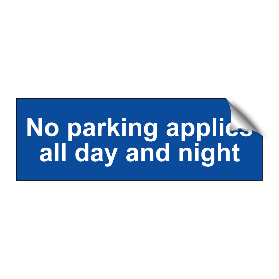 No parking applies all day and night
