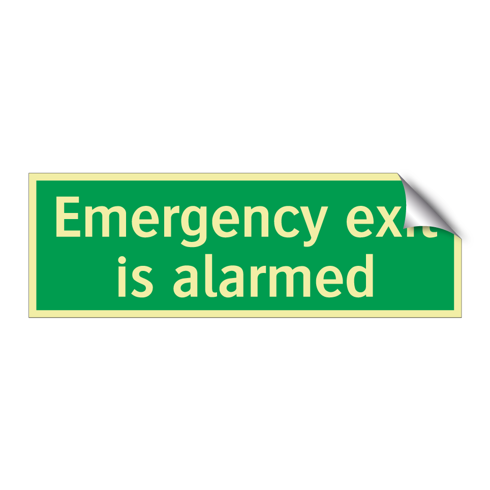 Emergency exit is alarmed