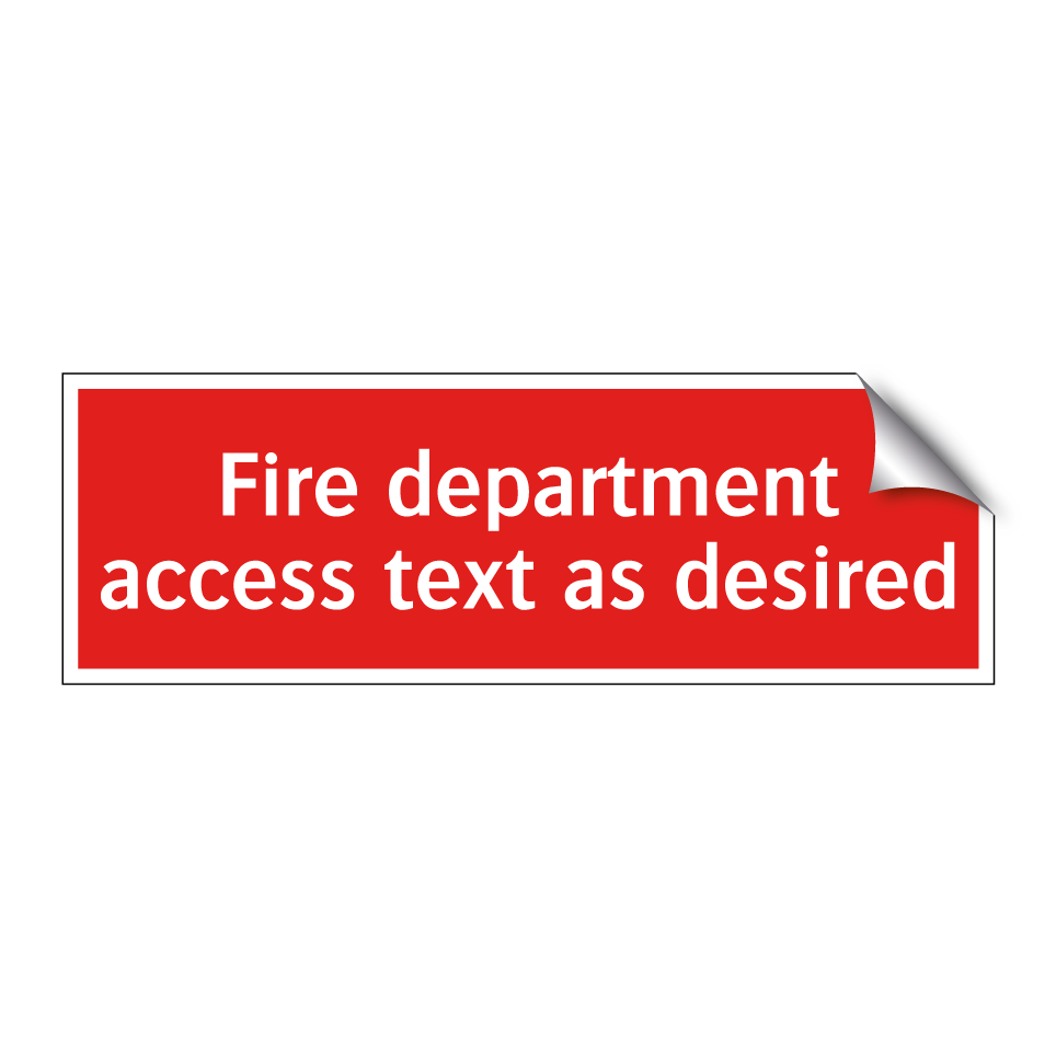 Fire department access text as desired