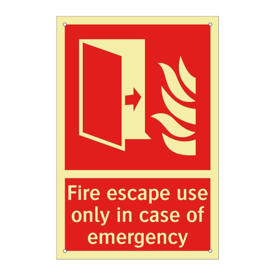 Fire escape use only in case of emergency