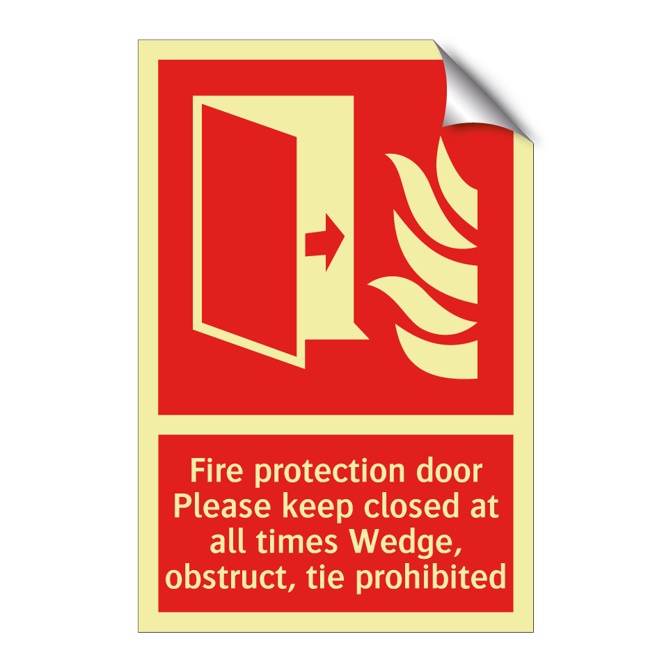 Fire protection door Please keep closed at all times Wedge, obstruct, tie prohibited