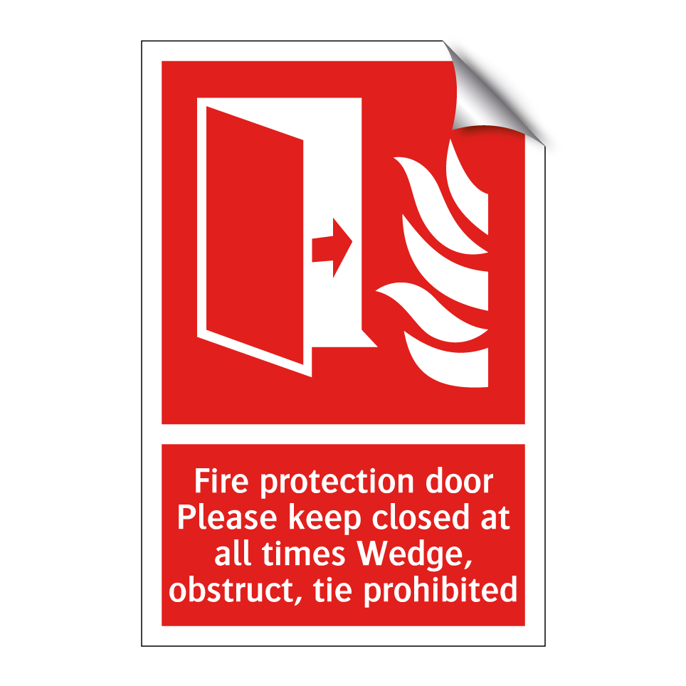 Fire protection door Please keep closed at all times Wedge, obstruct, tie prohibited