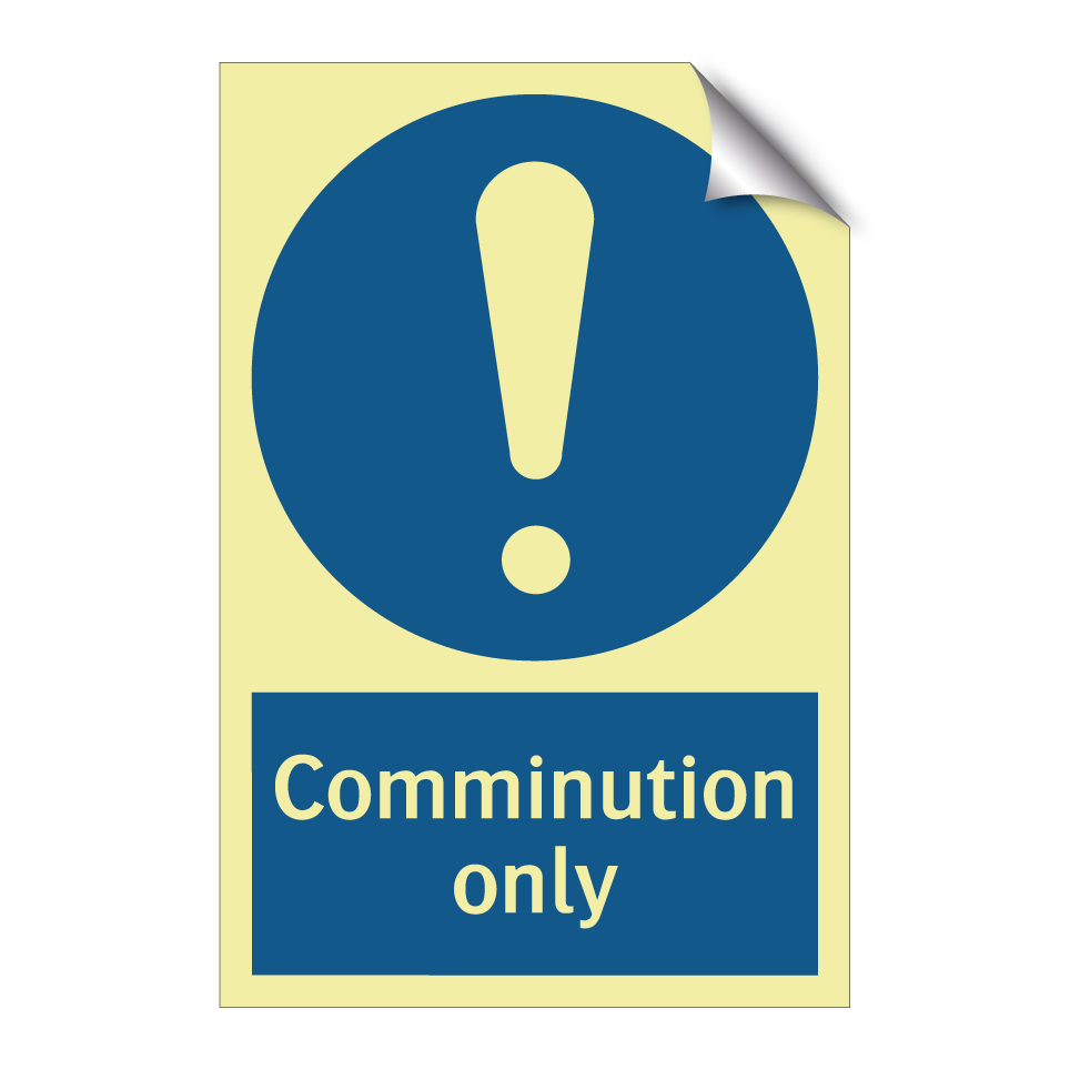Comminution only