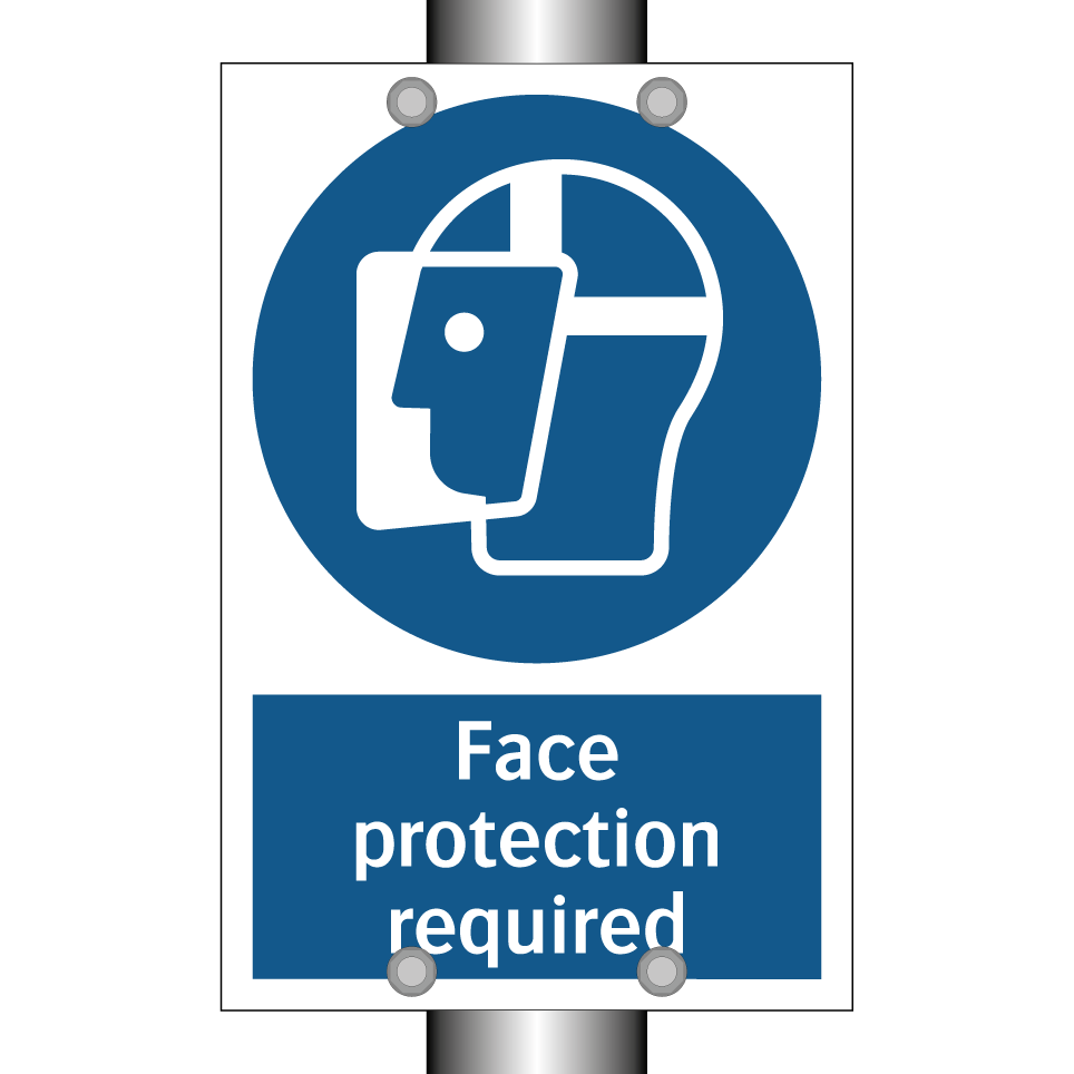 Face protection required
