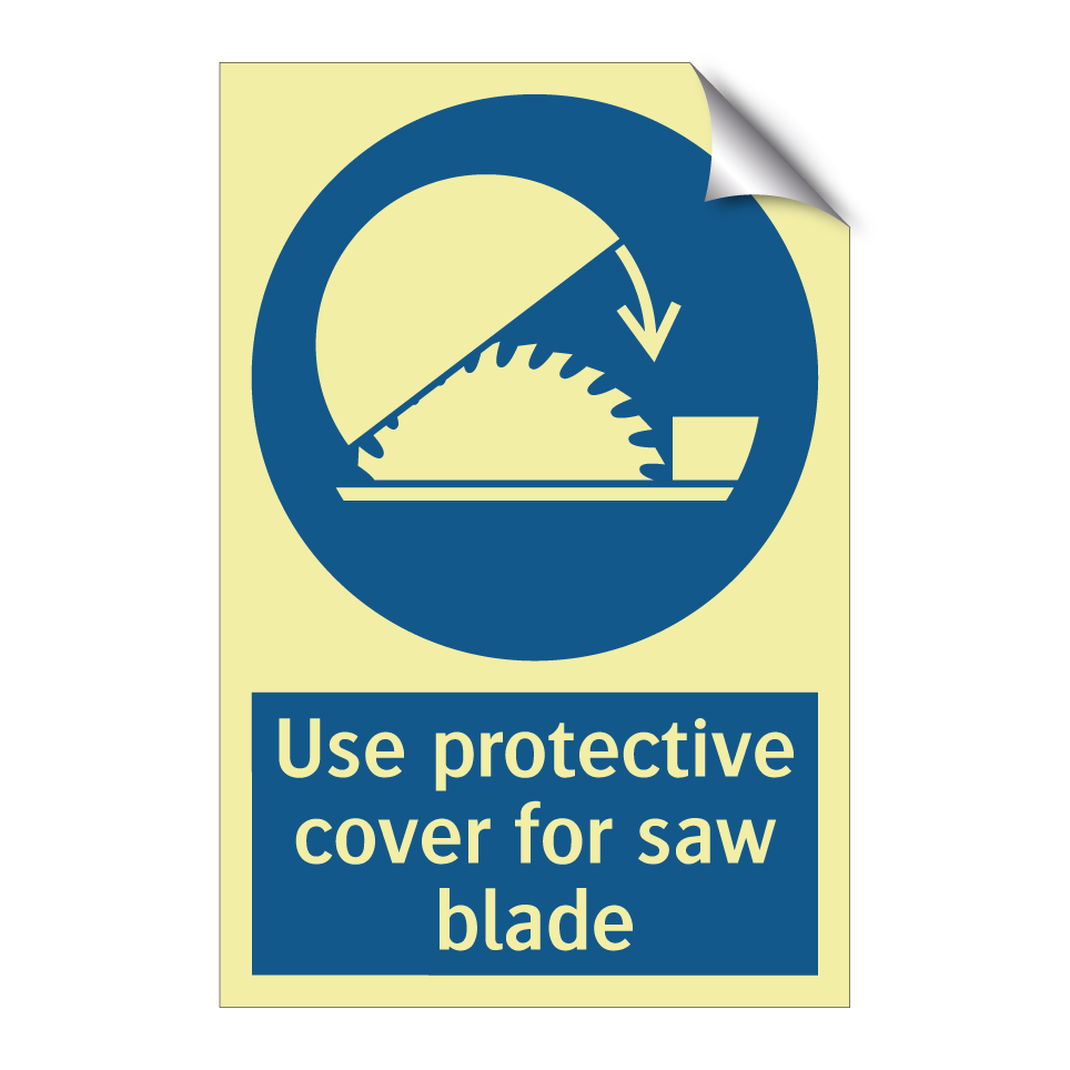 Use protective cover for saw blade