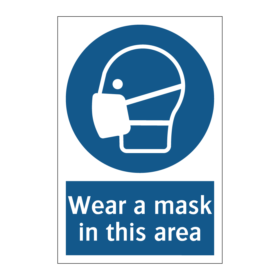 Wear a mask in this area