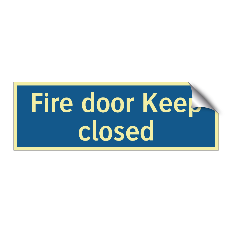 Fire door Keep closed