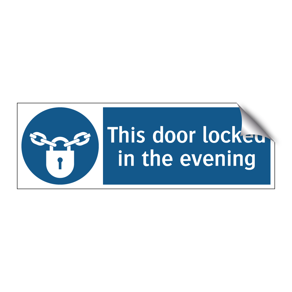 This door locked in the evening