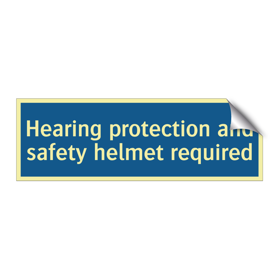 Hearing protection and safety helmet required