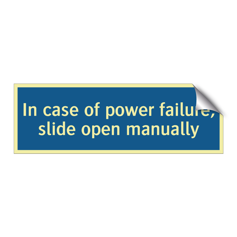 In case of power failure, slide open manually