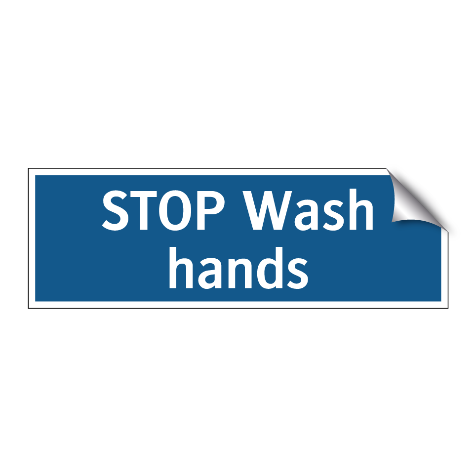 STOP Wash hands