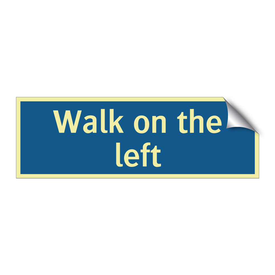 Walk on the left