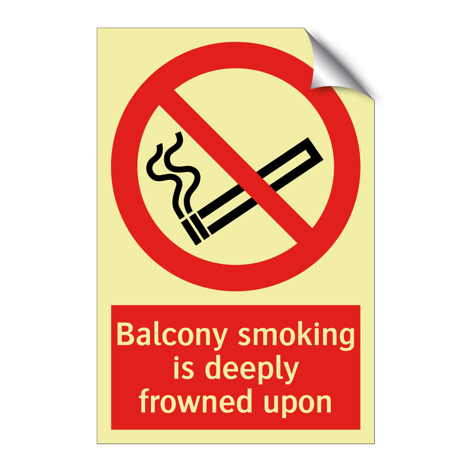 Balcony smoking is deeply frowned upon