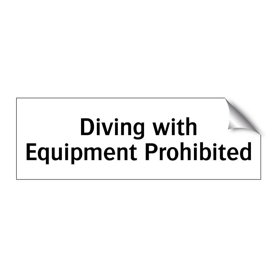 Diving with Equipment Prohibited