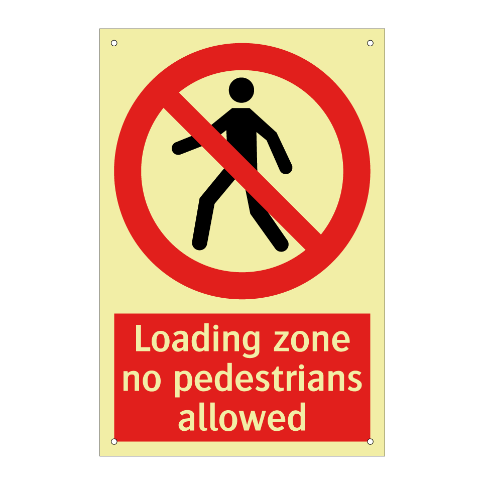 Loading zone no pedestrians allowed