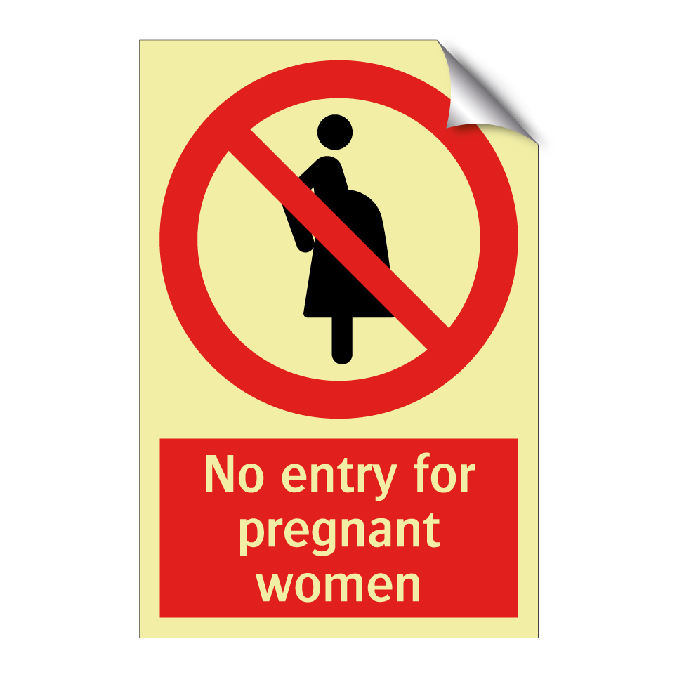 No entry for pregnant women