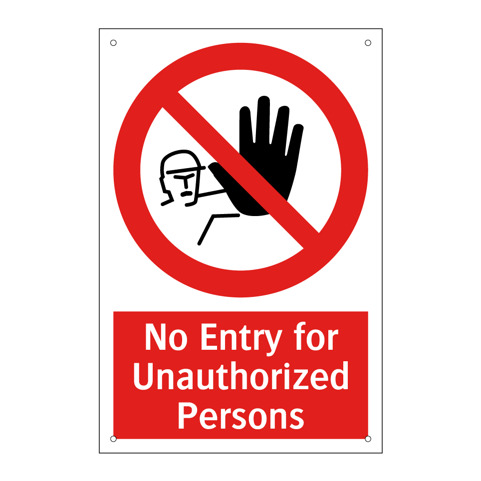 No Entry for Unauthorized Persons