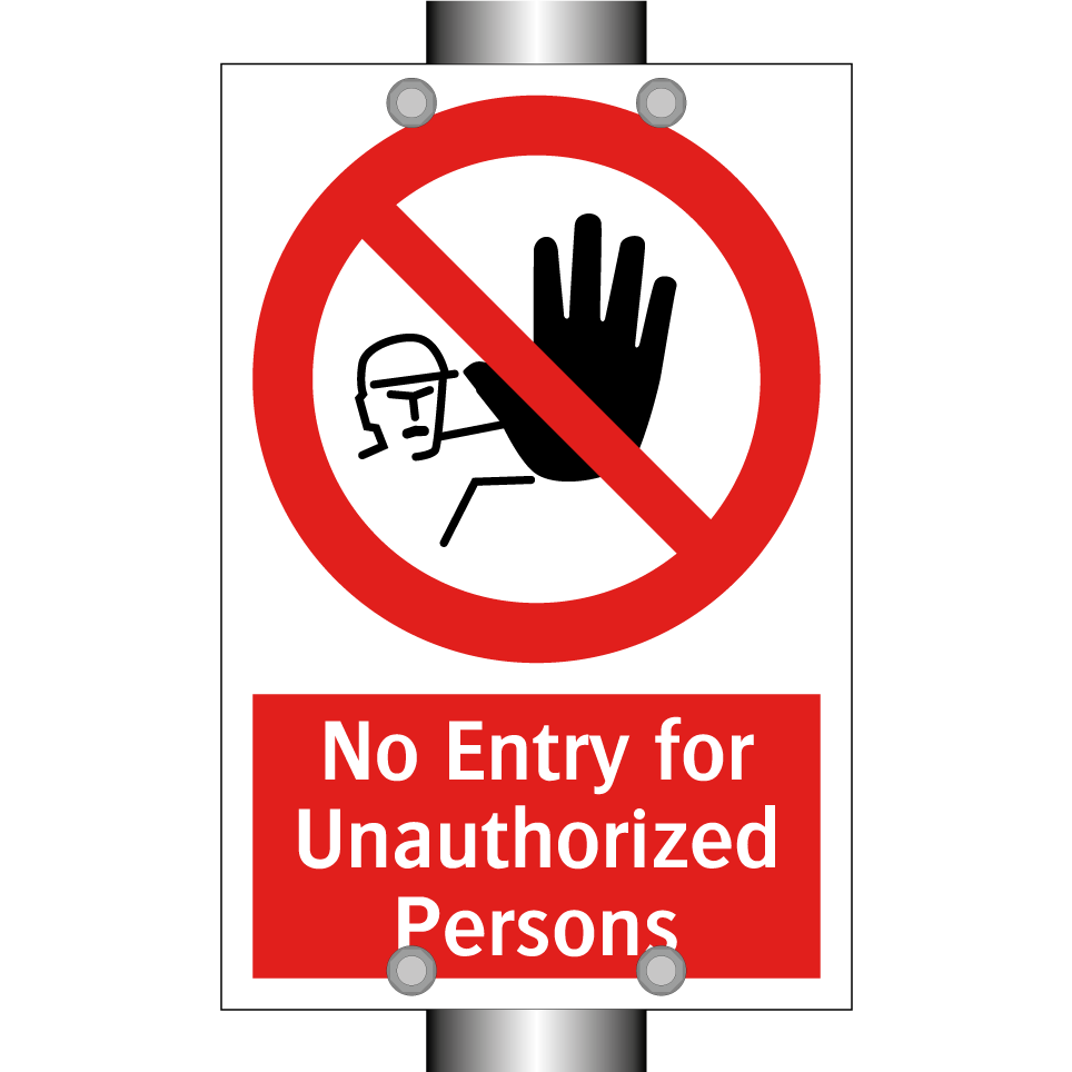 No Entry for Unauthorized Persons