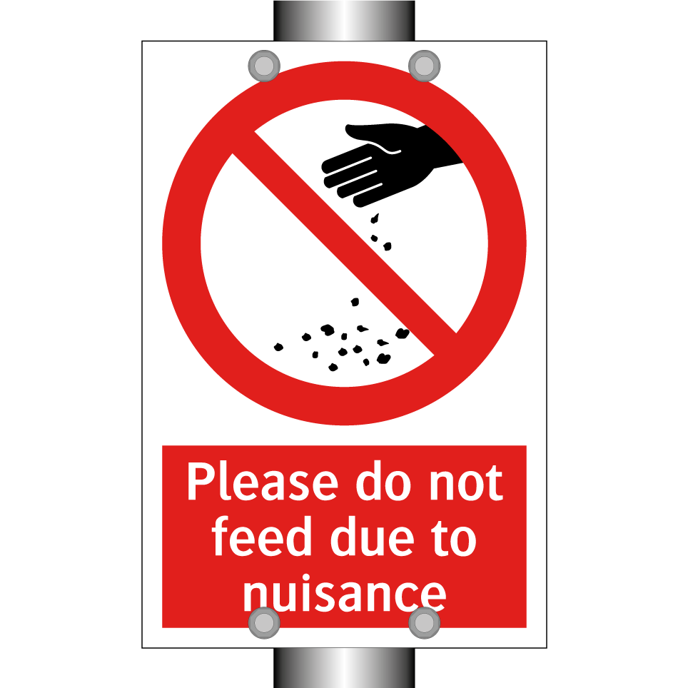 Please do not feed due to nuisance