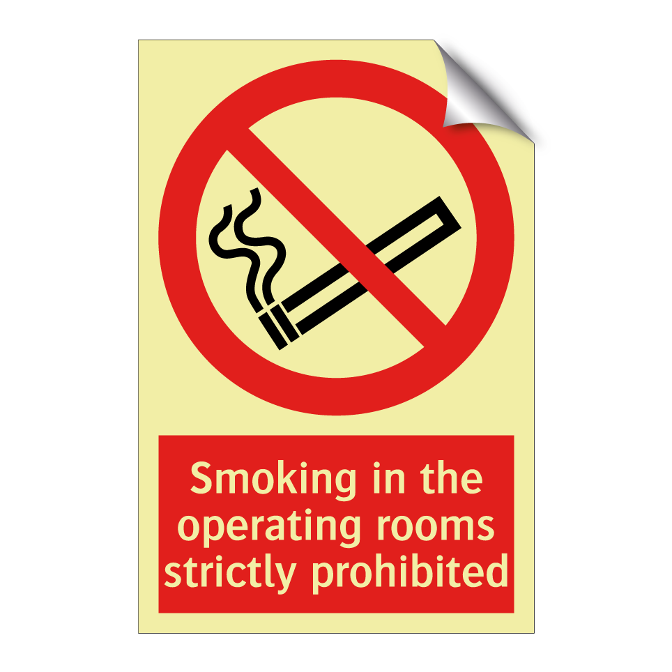 Smoking in the operating rooms strictly prohibited