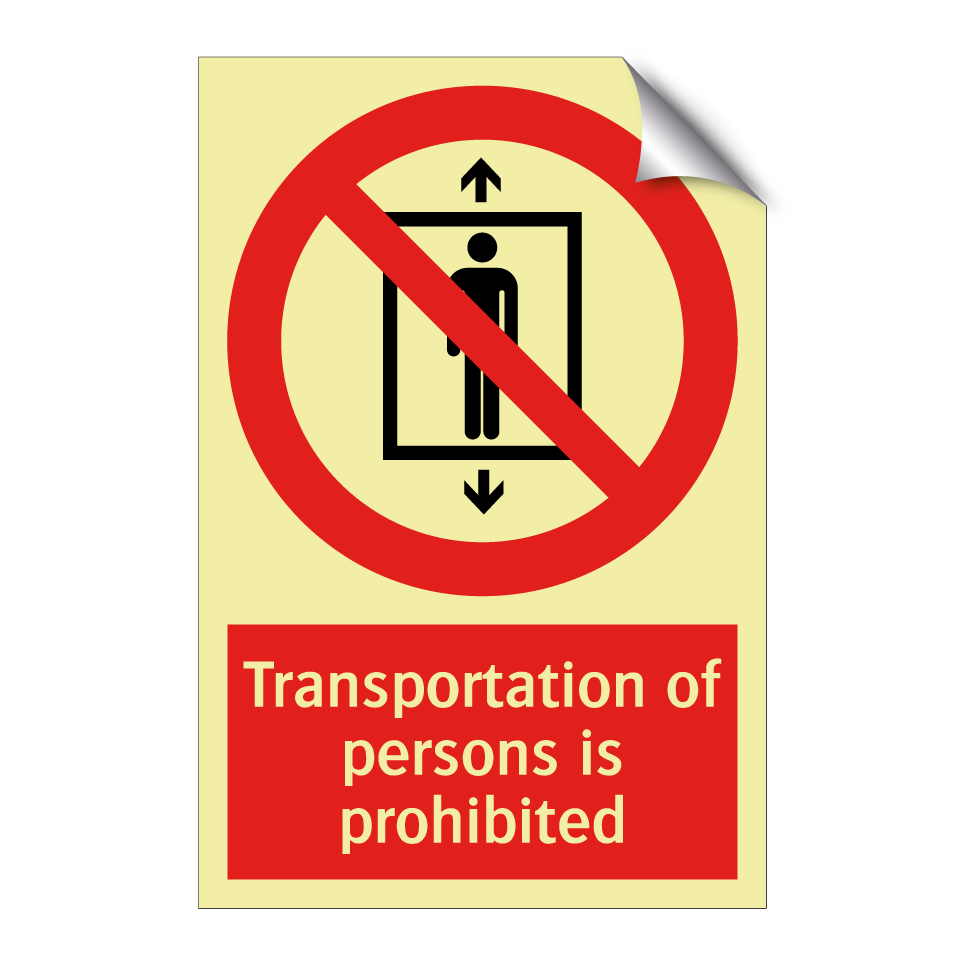 Transportation of persons is prohibited