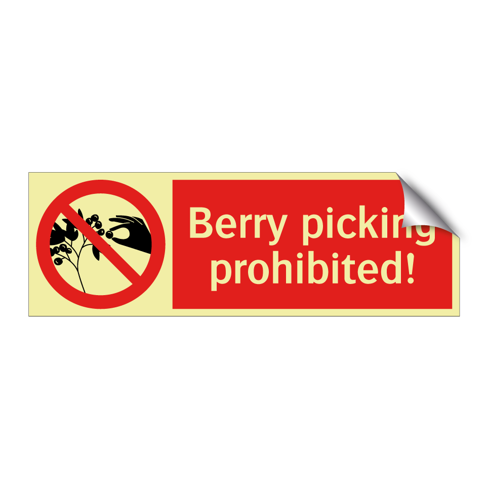 Berry picking prohibited!