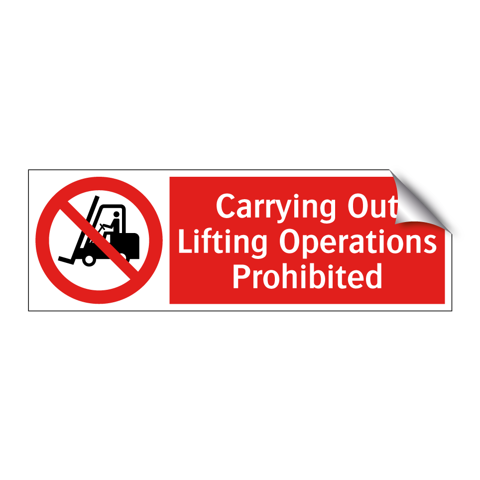 Carrying Out Lifting Operations Prohibited