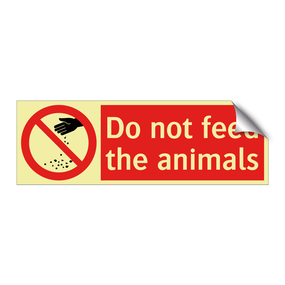 Do not feed the animals