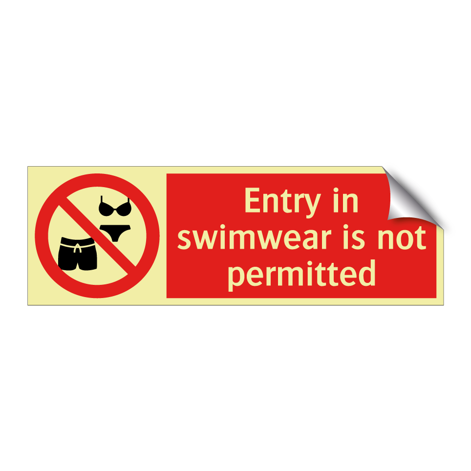 Entry in swimwear is not permitted