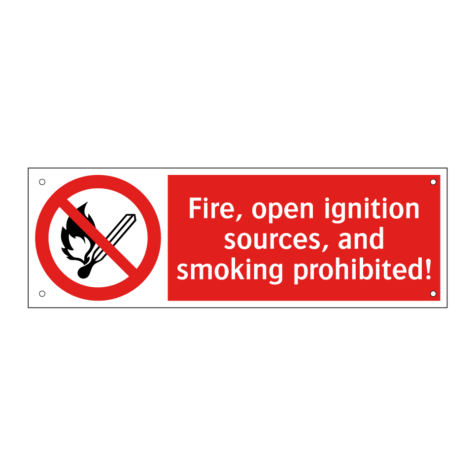 Fire, open ignition sources, and smoking prohibited!