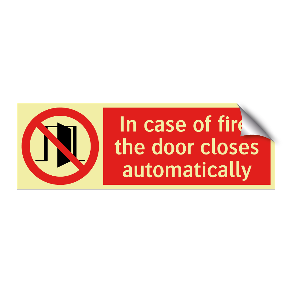 In case of fire, the door closes automatically