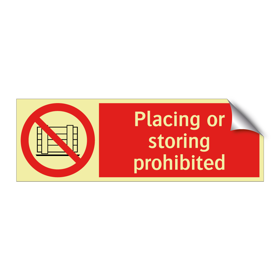 Placing or storing prohibited
