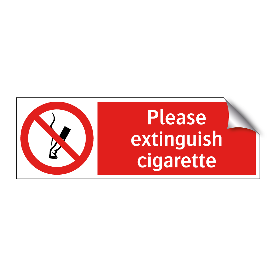 Please extinguish cigarette