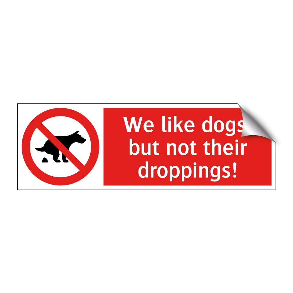 We like dogs, but not their droppings!