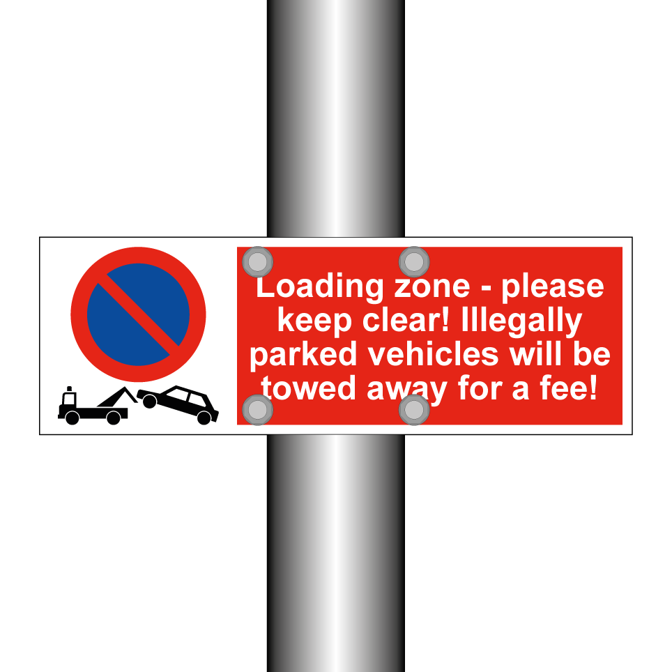 Loading zone - please keep clear! Illegally parked vehicles will be towed away for a fee!