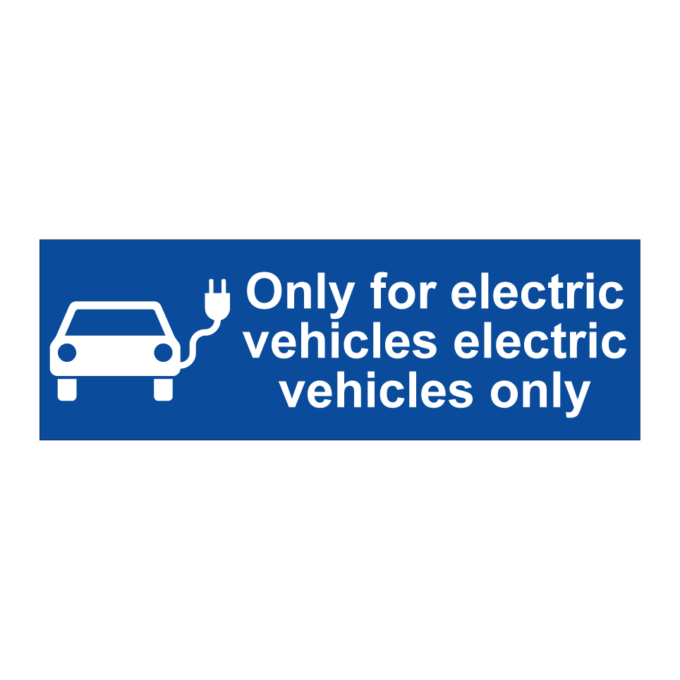 Only for electric vehicles electric vehicles only