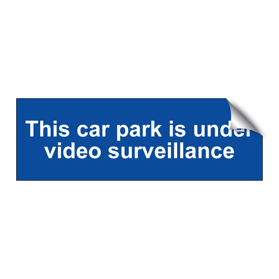 This car park is under video surveillance