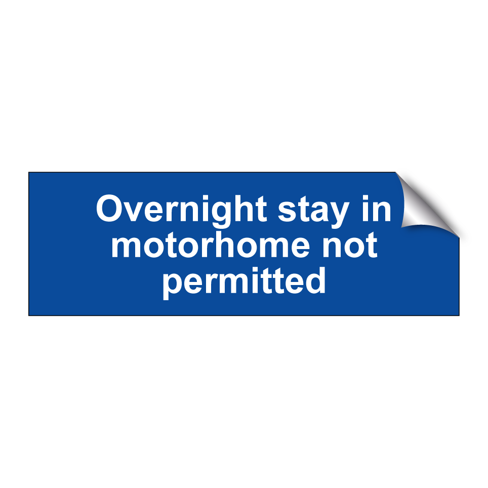 Overnight stay in motorhome not permitted