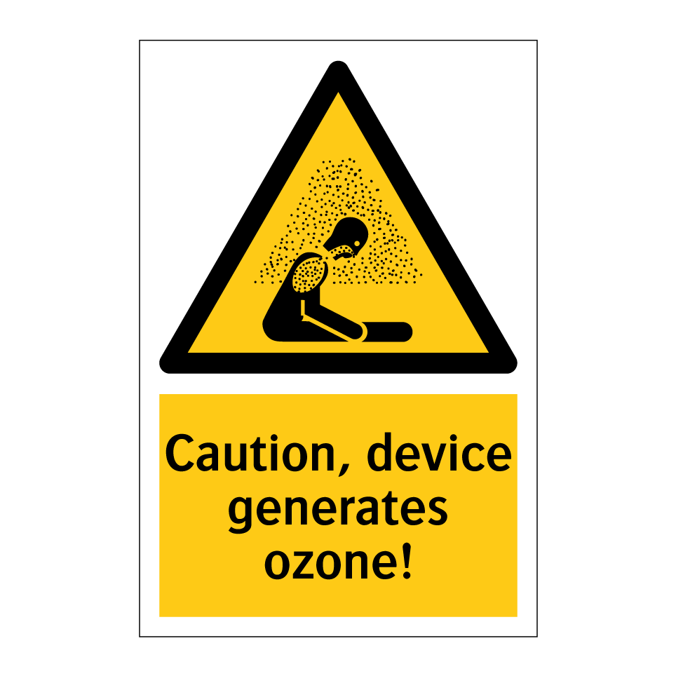 Caution, device generates ozone!