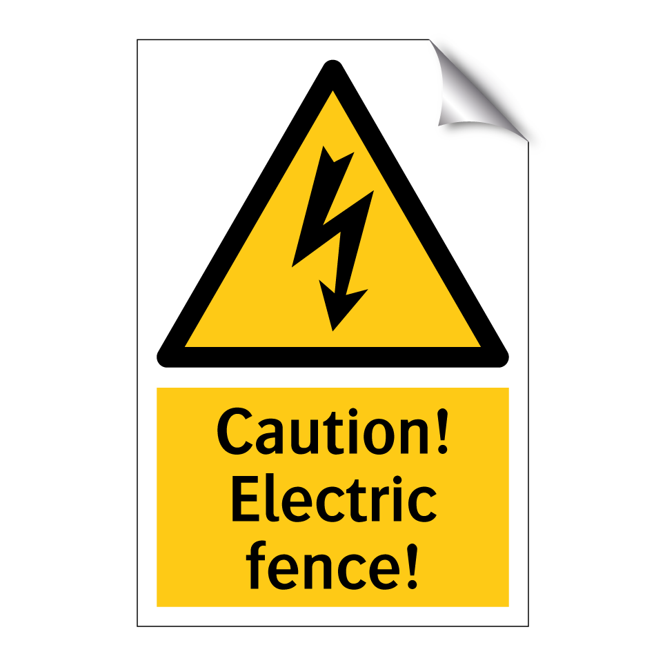 Caution! Electric fence!