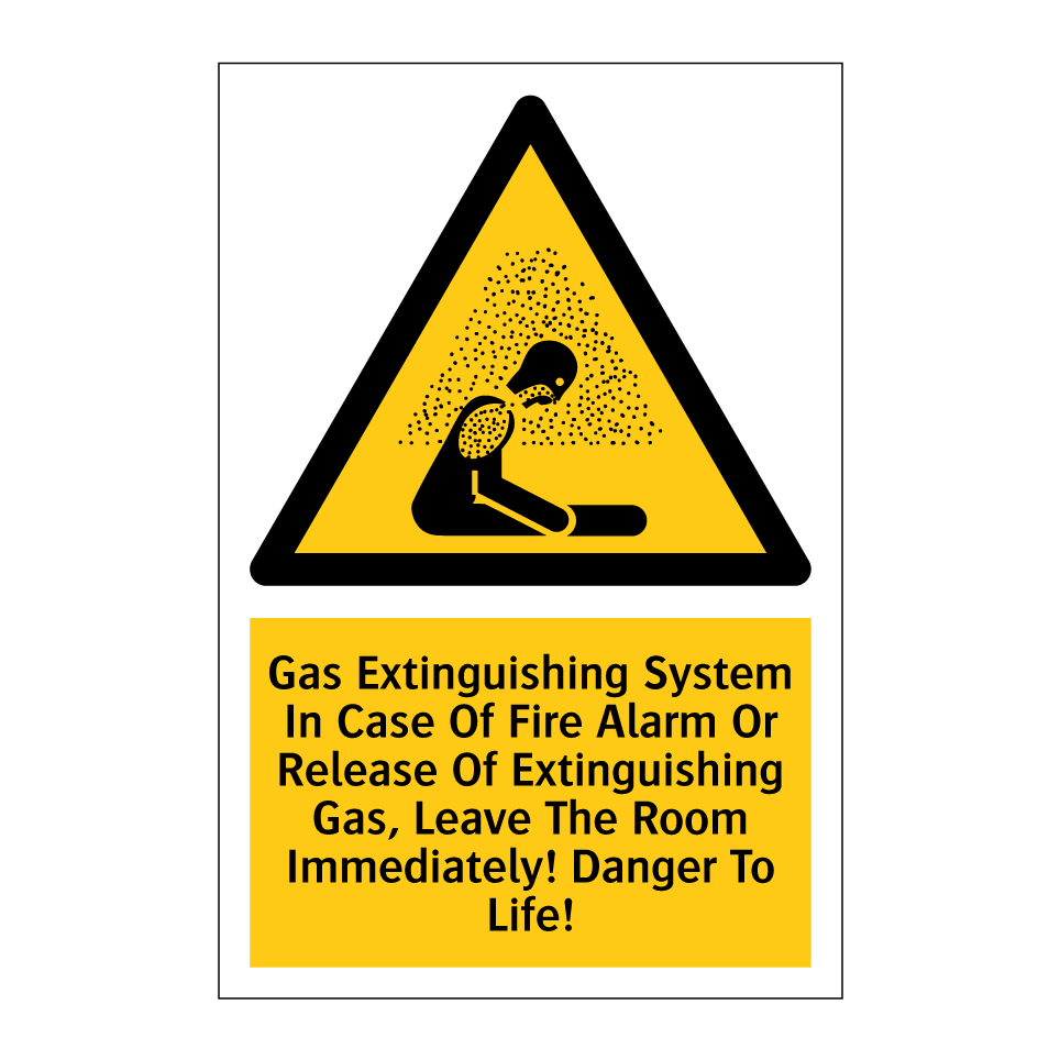 Gas Extinguishing System In Case Of Fire Alarm Or Release Of Extinguishing Gas, Leave The Room Immediately! Danger To Life!