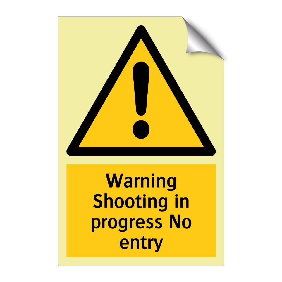 Warning Shooting in progress No entry