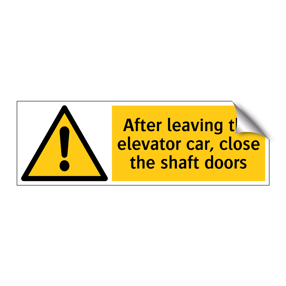 After leaving the elevator car, close the shaft doors