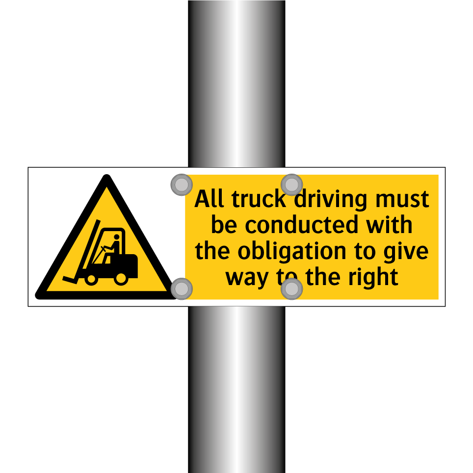 All truck driving must be conducted with the obligation to give way to the right