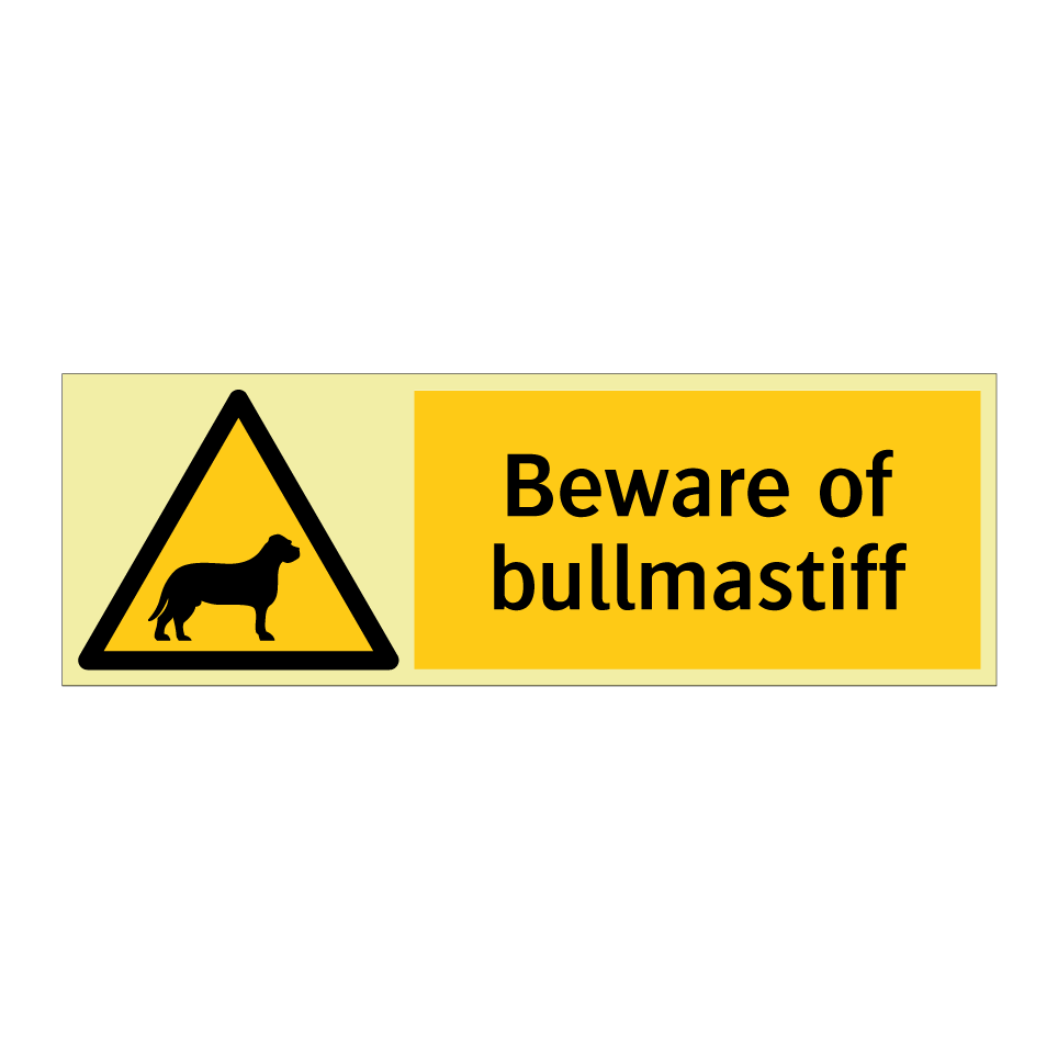 Beware of bullmastiff