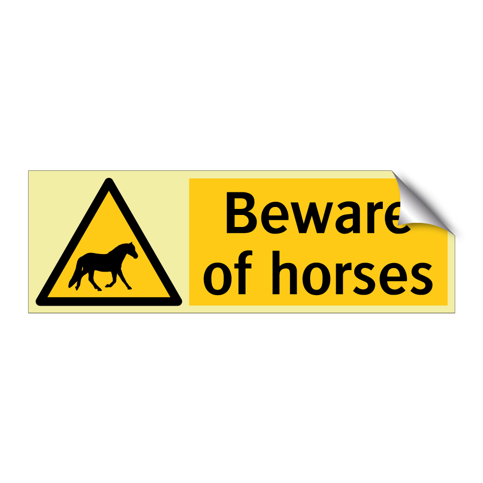 Beware of horses